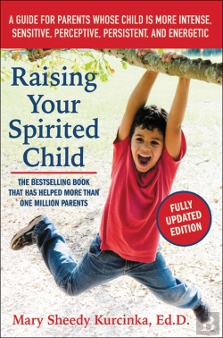 Bertrand.pt - Raising Your Spirited Child, Third Edition