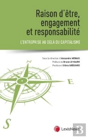 Raison D'Être, Engagement Et Responsabilité