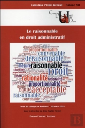 Raisonnable En Droit Administratif (Le)