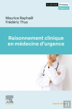 Bertrand.pt - Raisonnement Clinique En Medecine D'Urgence