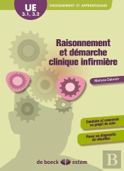 Raisonnement Et Démarche Clinique Infirmière ; Enseignement Et Apprentissage
