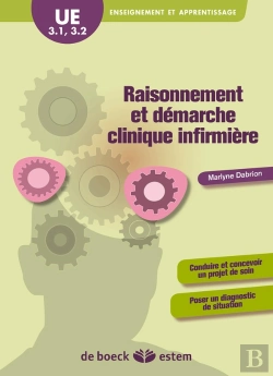 Bertrand.pt - Raisonnement Et Démarche Clinique Infirmière ; Enseignement Et Apprentissage