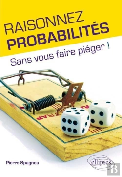 Bertrand.pt - Raisonnez Probabilités Sans Vous Faire Pièger !