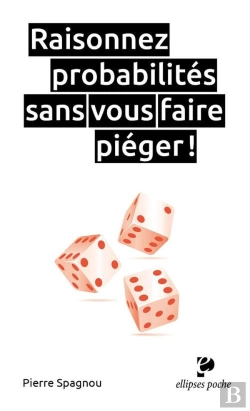 Bertrand.pt - Raisonnez Probabilités Sans Vous Faire Piéger !