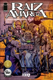 Raiz Amarga - Volume 1