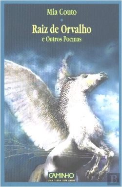 Bertrand.pt - Raíz de Orvalho e Outros poemas