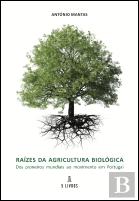 Raízes da Agricultura Biológica