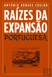 Raízes da Expansão Portuguesa