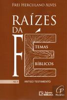 Raízes da Fé - Volume II