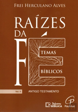 Bertrand.pt - Raízes da Fé - Volume II