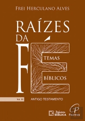 Raízes da Fé - Volume III