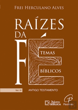 Bertrand.pt - Raízes da Fé - Volume IV