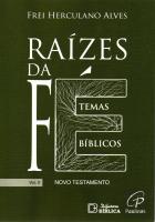 Raízes da Fé - Volume V