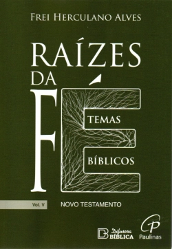 Bertrand.pt - Raízes da Fé - Volume V