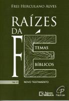 Raízes da Fé - Volume VI
