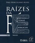 Raízes da Fé - Volume XI
