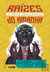 Raízes Do Amanhã