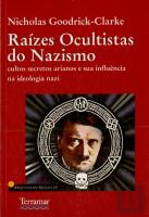 Raízes Ocultistas do Nazismo