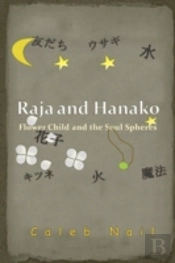 Raja And Hanako: Flower Child And The So