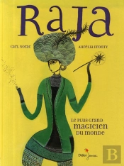 Raja ; Le Plus Grand Magicien Du Monde