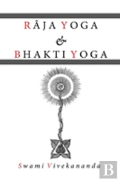 Raja Yoga & Bhakti Yoga