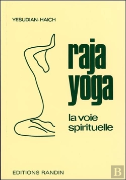 Bertrand.pt - Raja Yoga ; La Voie Spirituelle