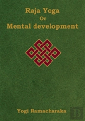 Raja Yoga Or Mental Development