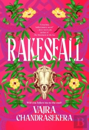 Rakesfall: Winner Of The 2025 Ursula K. Le Guin Prize For Fiction!