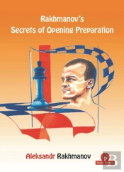Rakhmanov'S Secrets Of Opening Preparation