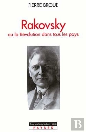 Rakovsky : Ou La Révolution Dans Tous Les Pays
