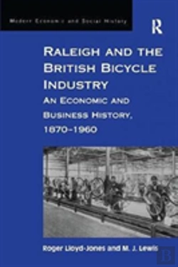 Bertrand.pt - Raleigh And The British Bicycle Industry