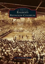 Raleigh'S Reynolds Coliseum