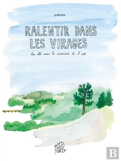 Bertrand.pt - Ralentir Dans Les Virages, Un Été Avec La Croisière De L'Art