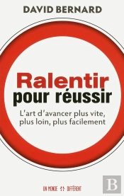 Ralentir Pour Réussir