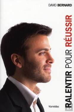 Bertrand.pt - Ralentir Pour Réussir ; L'Art D'Avancer Plus Vite, Plus Loin Et Plus Facilement