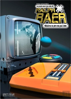 Bertrand.pt - Ralph Baer ; Mémoires Du Père Des Jeux Vidéo