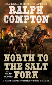 Ralph Compton North To The Salt Fork
