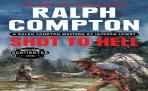 Ralph Compton Shot To Hell