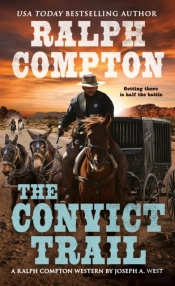 Ralph Compton The Convict Trail