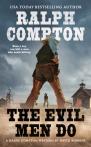 Ralph Compton The Evil Men Do