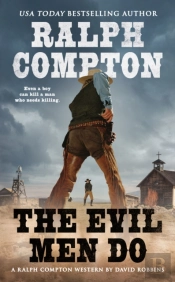 Ralph Compton The Evil Men Do