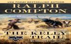 Ralph Compton The Kelly Trail