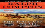 Ralph Compton The Too-Late Trail