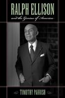 Ralph Ellison And The Genius Of America