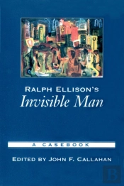 Ralph Ellison'S Invisible Man