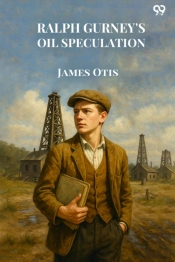 Ralph Gurney'S Oil Speculation (Edition1)
