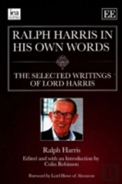 Ralph Harris In His Own Words