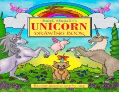 Ralph Masiello'S Unicorn Drawing Book
