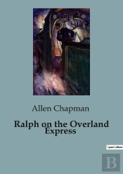 Ralph On The Overland Express