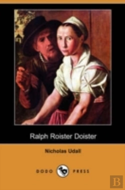Bertrand.pt - Ralph Roister Doister (Dodo Press)